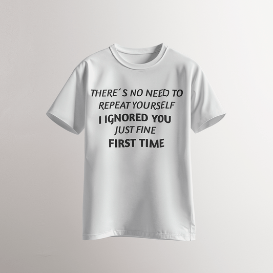 I Ignored You Just Fine T-Shirt - Neven Online Retail